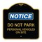 Signmission Do Not Park Personal Vehicles on Site, Black & Gold Aluminum Sign, 18" x 18", BG-1818-24143 A-DES-BG-1818-24143 - alternate 1